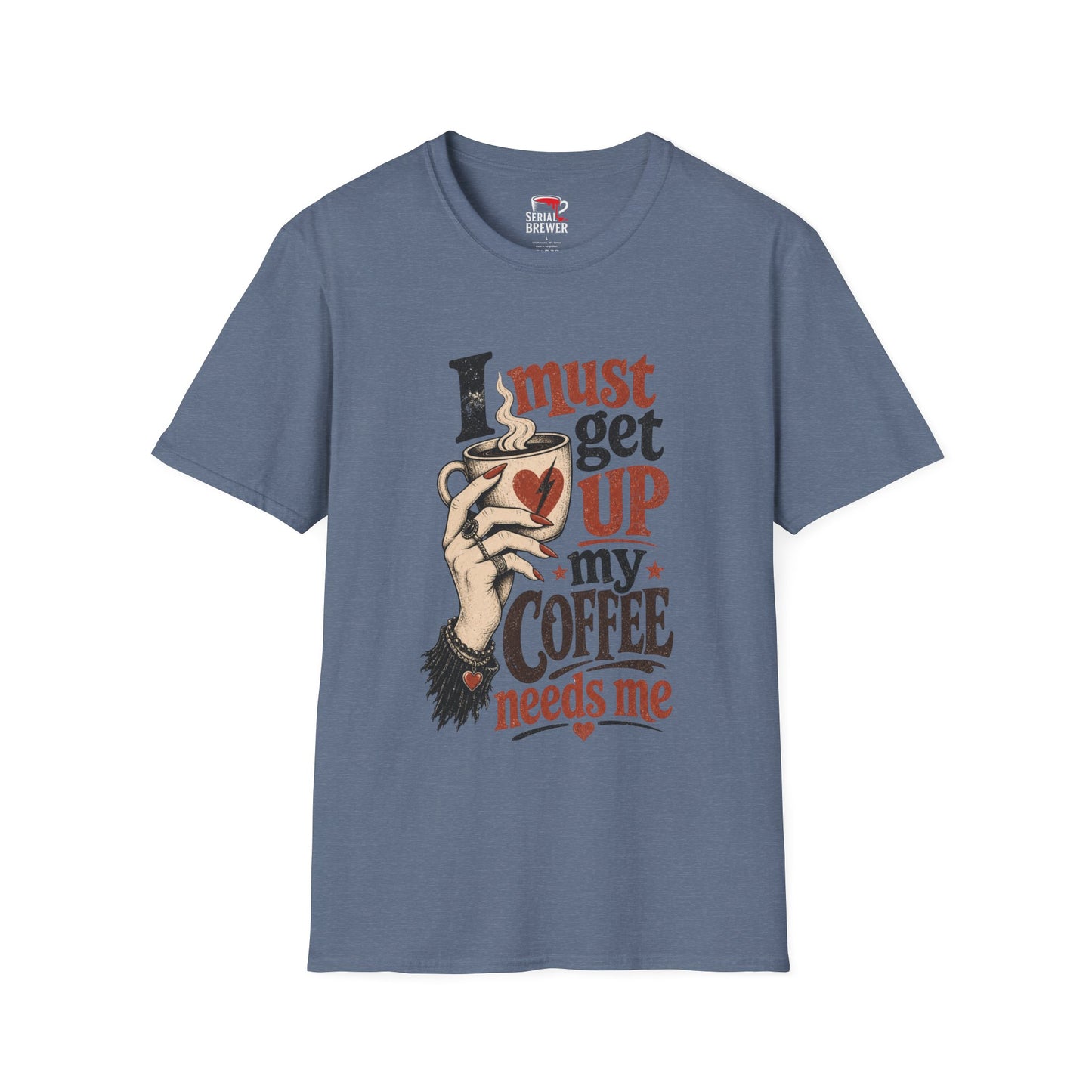 Coffee T-Shirt — "I Must Get Up, My Coffee Needs Me" Retro Graphic Tee