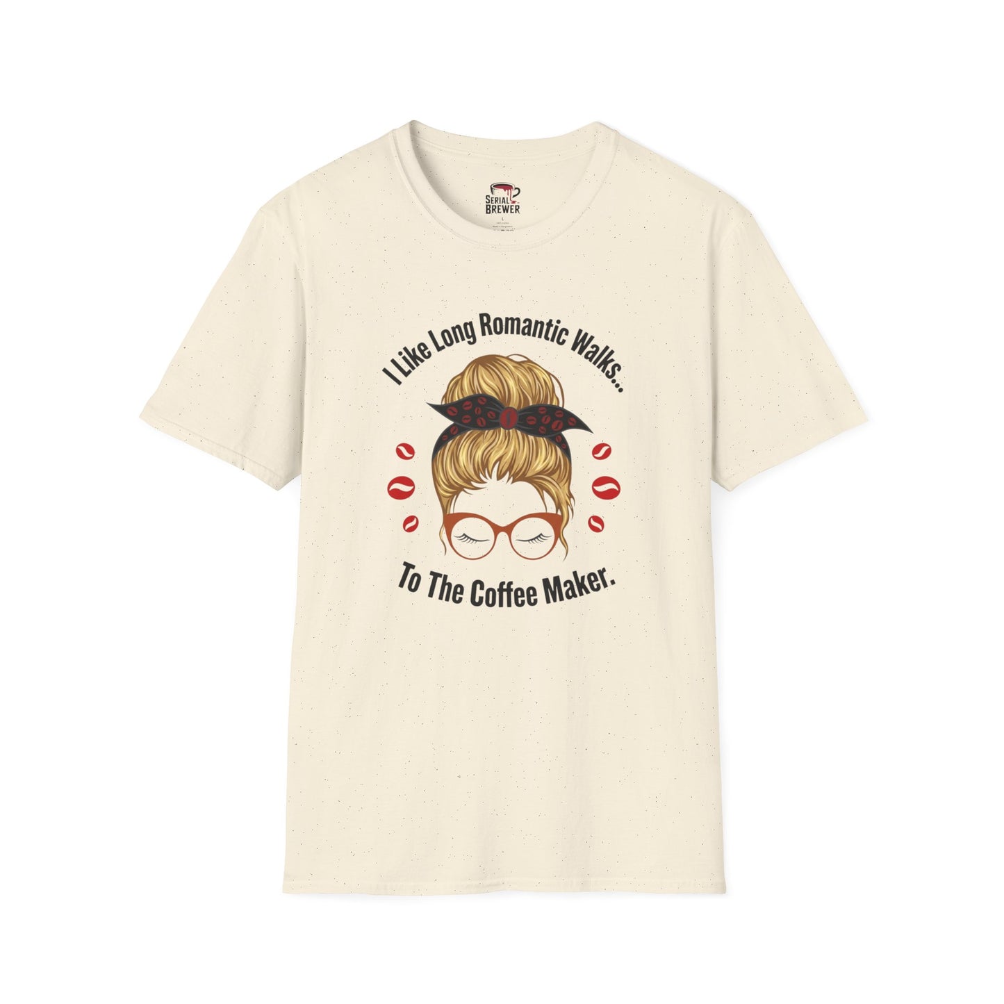 T‑Shirt: I Like Long Romantic Walks… To The Coffee Maker – Funny Coffee Lover Tee