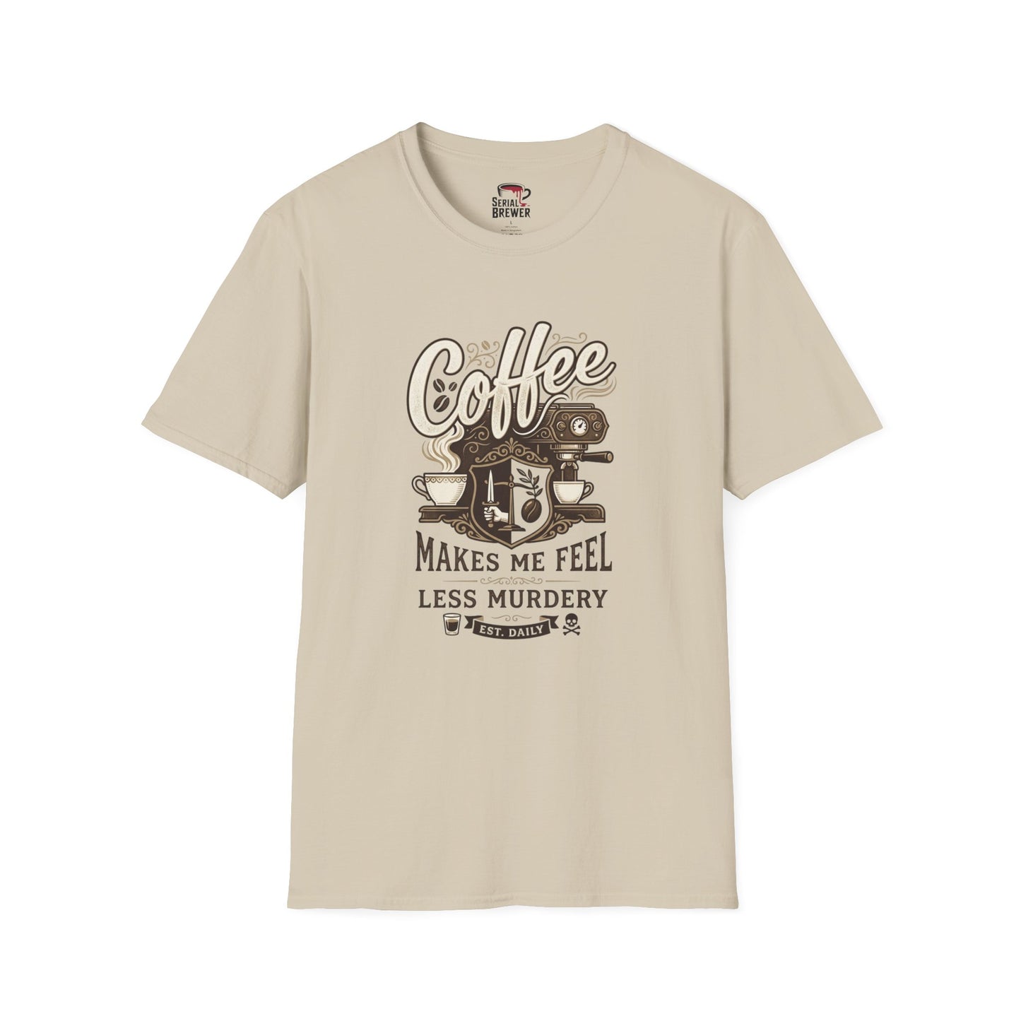 Coffee T-Shirt — "Coffee Makes Me Feel Less Murdery" Vintage Espresso Machine Tee