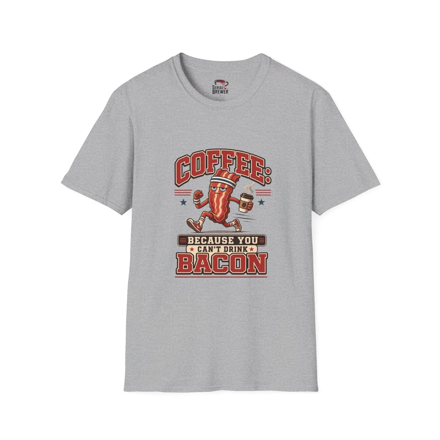 T-Shirt — "Coffee: Because You Can't Drink Bacon" Retro Coffee & Bacon Graphic Tee