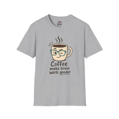 Coffee Tee — "Coffee Make Brain Work Gooder" Cute Winking Mug Graphic T-Shirt