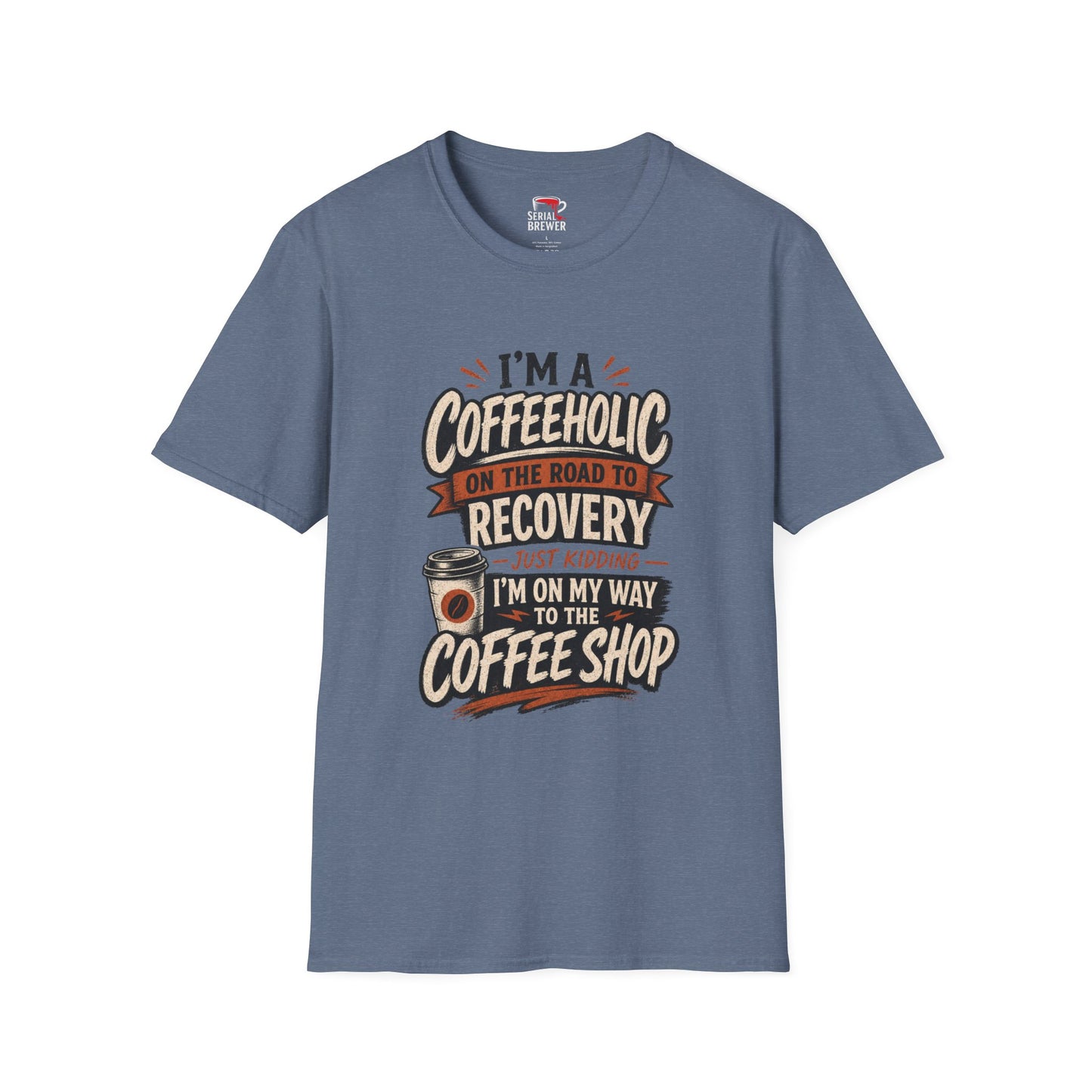 Coffeeholic T‑Shirt — "I'm a Coffeeholic on the Road to Recovery" Funny Coffee Tee