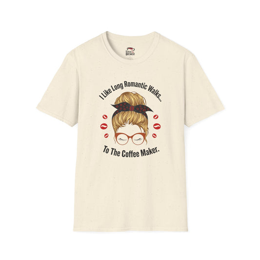 T‑Shirt: I Like Long Romantic Walks… To The Coffee Maker – Funny Coffee Lover Tee