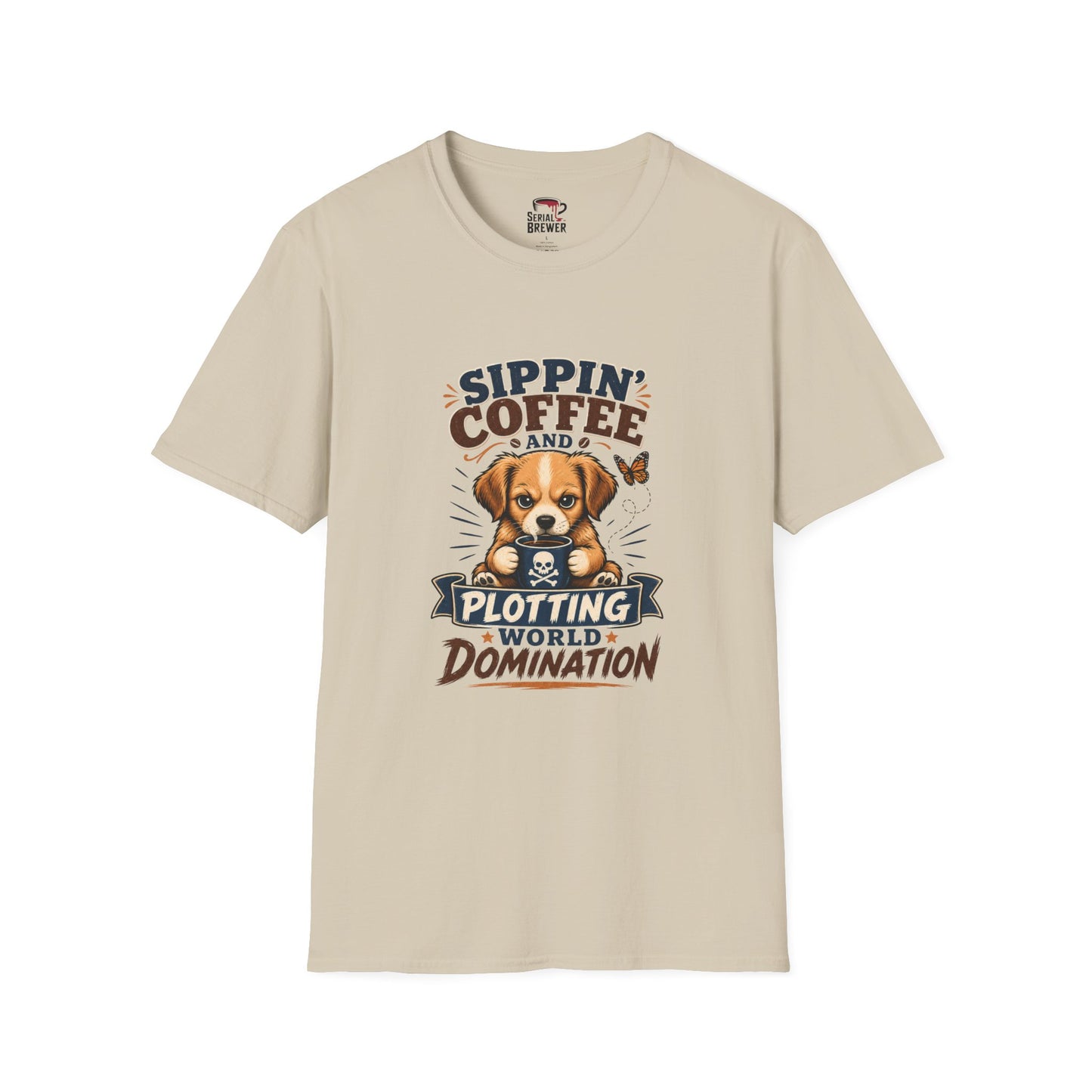 Coffee & Cute Puppy T-Shirt — “Sippin' Coffee and Plotting World Domination” Graphic Tee