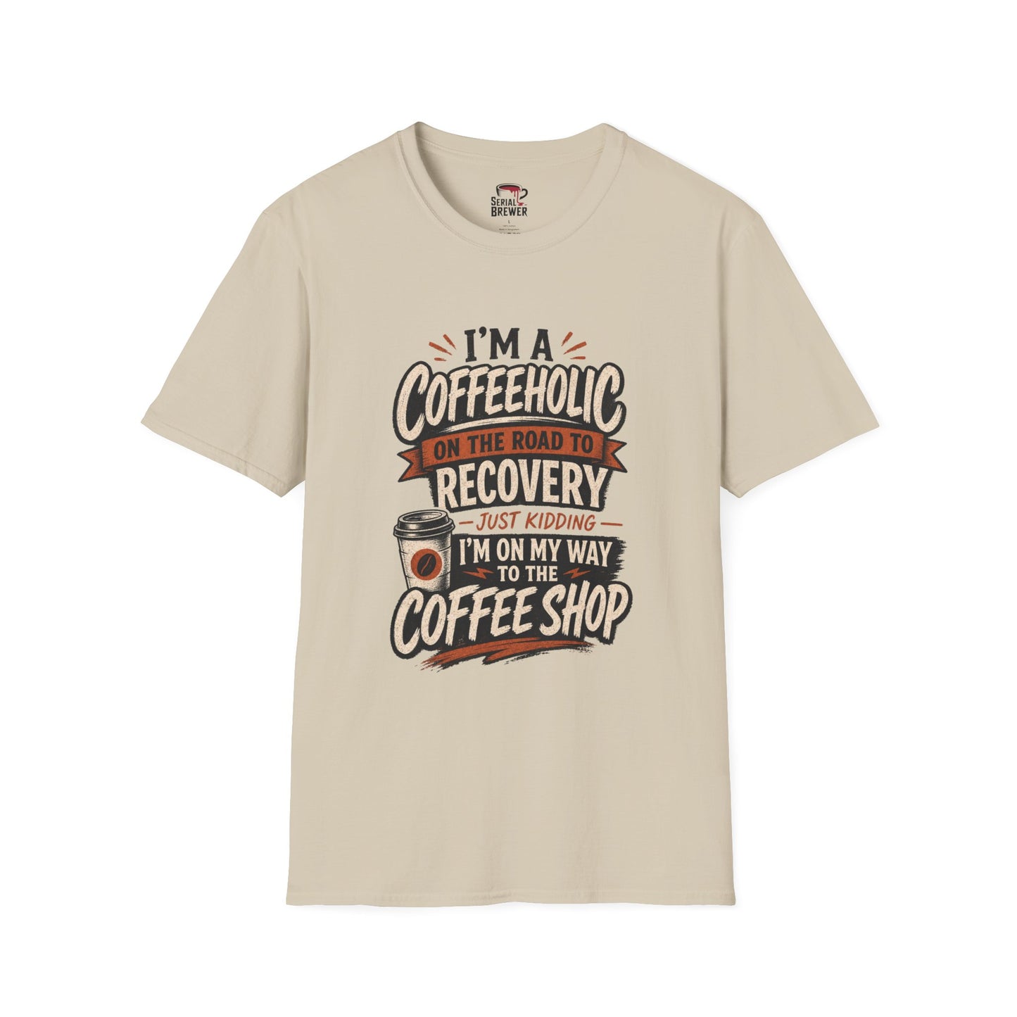 Coffeeholic T‑Shirt — "I'm a Coffeeholic on the Road to Recovery" Funny Coffee Tee