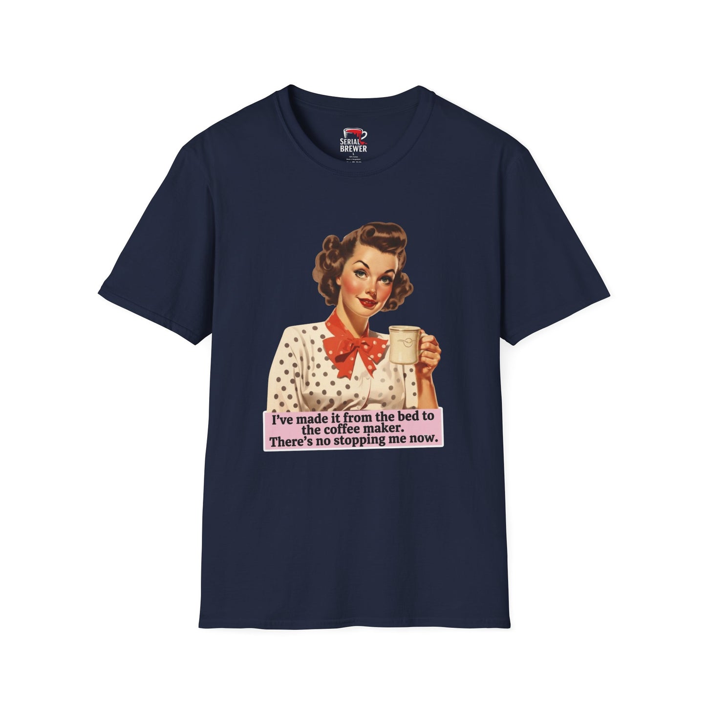 Retro Housewife T-Shirt – "I’ve Made It From the Bell of the Coffee Maker" Vintage Coffee Tee