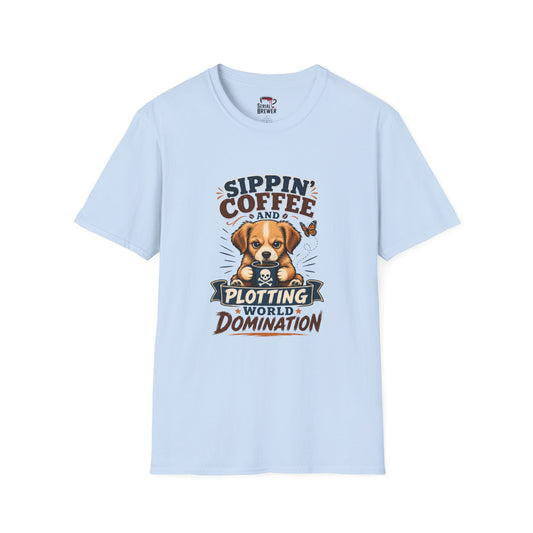 Coffee & Cute Puppy T-Shirt — “Sippin' Coffee and Plotting World Domination” Graphic Tee