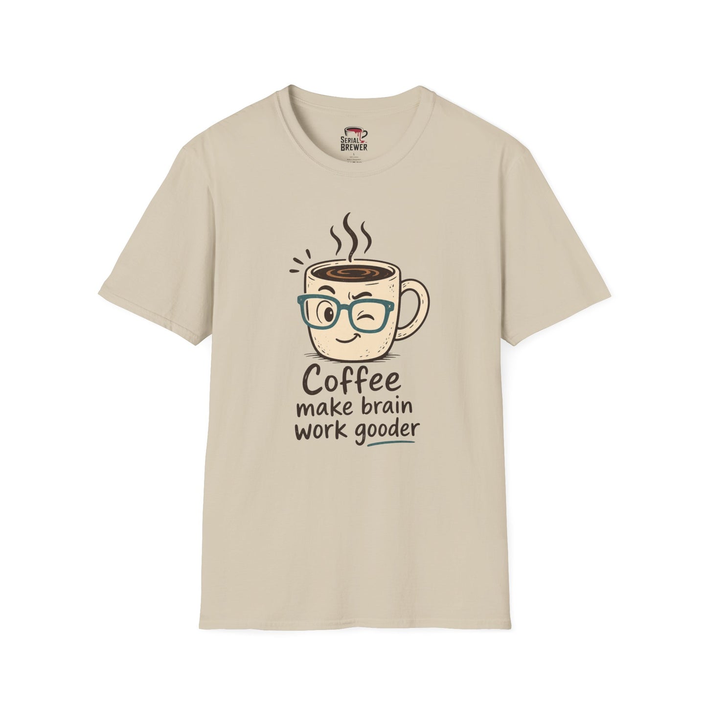Coffee Tee — "Coffee Make Brain Work Gooder" Cute Winking Mug Graphic T-Shirt