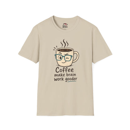 Coffee Tee — "Coffee Make Brain Work Gooder" Cute Winking Mug Graphic T-Shirt