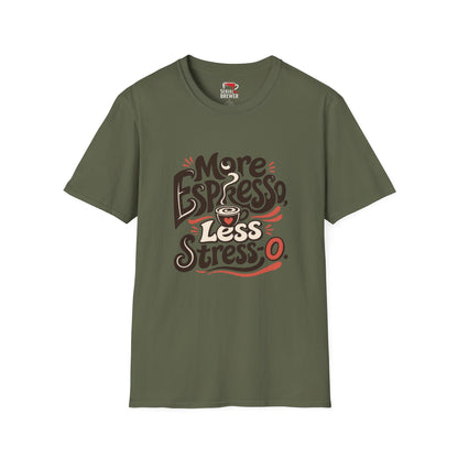 Coffee T-Shirt — “More Espresso, Less Stress” Graphic Tee