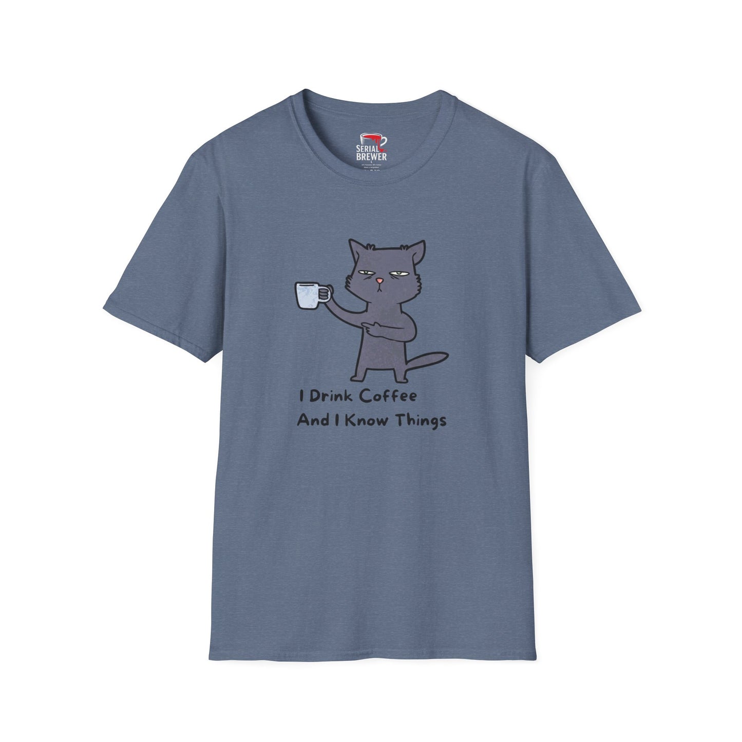 Cat Coffee T-Shirt — "I Drink Coffee And I Know Things" Cute Cat Graphic Tee