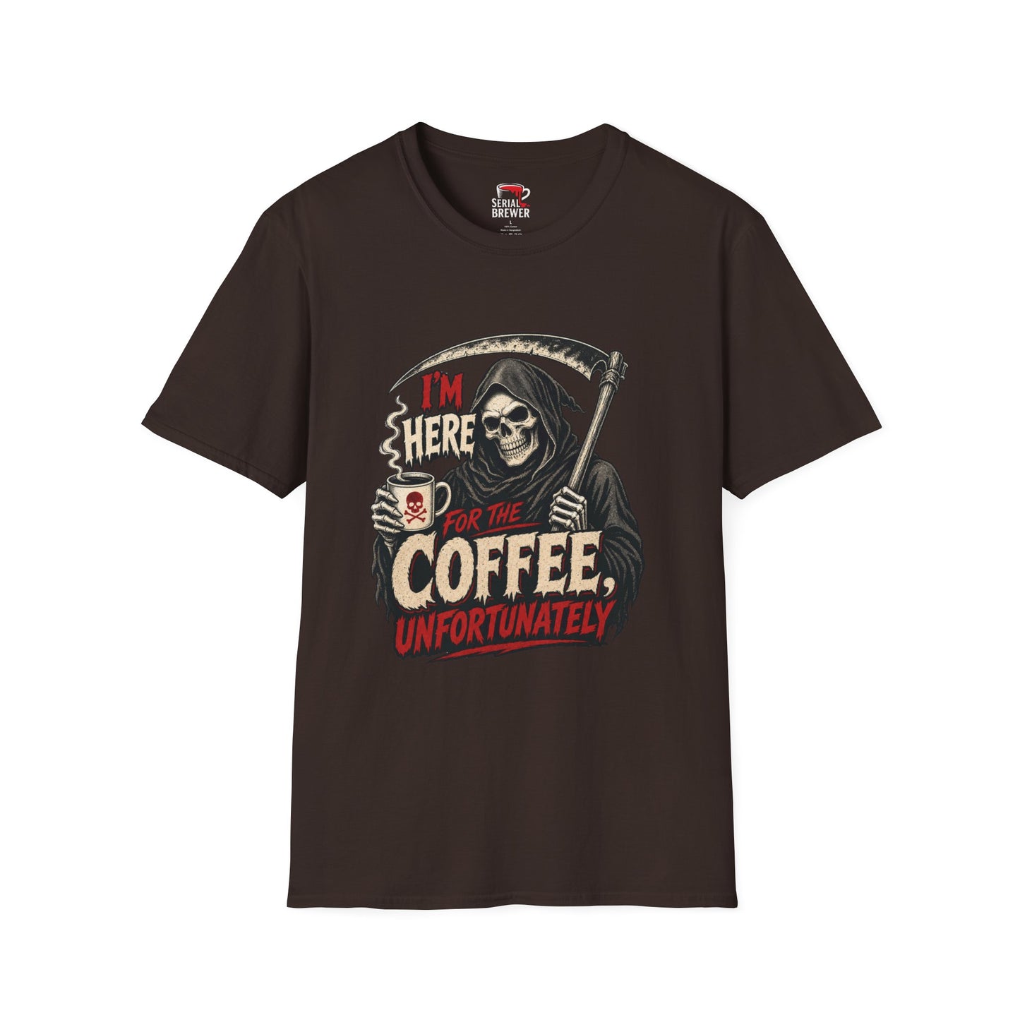 Grim Reaper "I'm Here for the Coffee, Unfortunately" T‑Shirt
