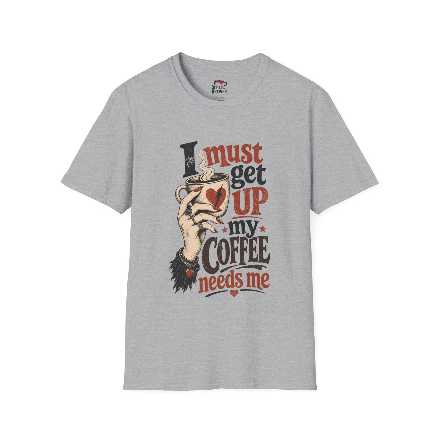 Coffee T-Shirt — "I Must Get Up, My Coffee Needs Me" Retro Graphic Tee