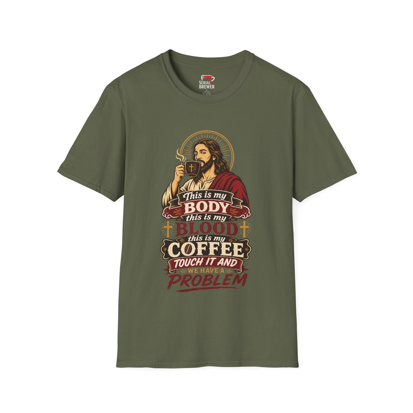 Jesus Coffee T‑Shirt — “This Is My Body, This Is My Blood… This Is My Coffee” Christian Humor Tee