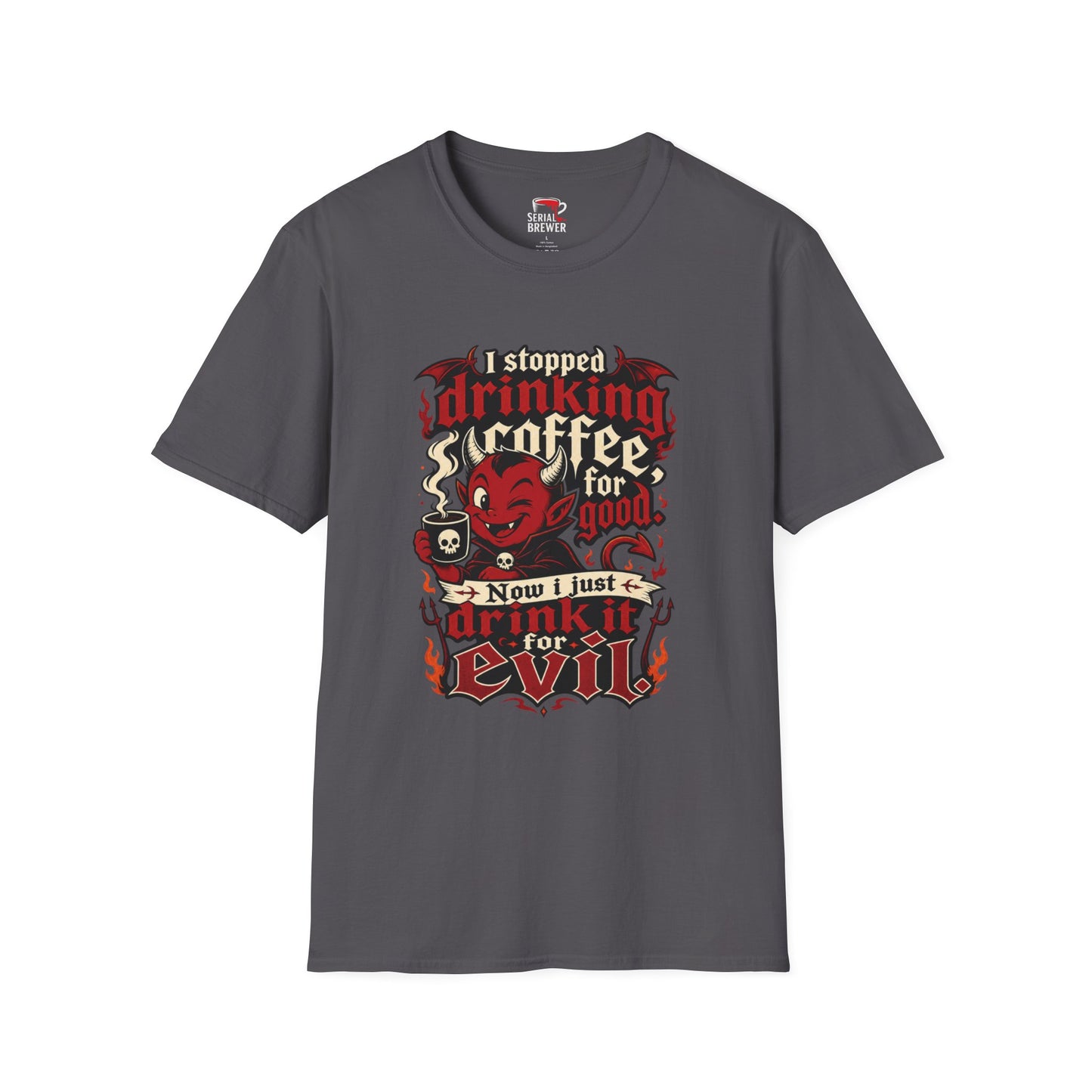 I Stopped Drinking Coffee For Good T‑Shirt — Funny Devil Coffee Graphic Tee