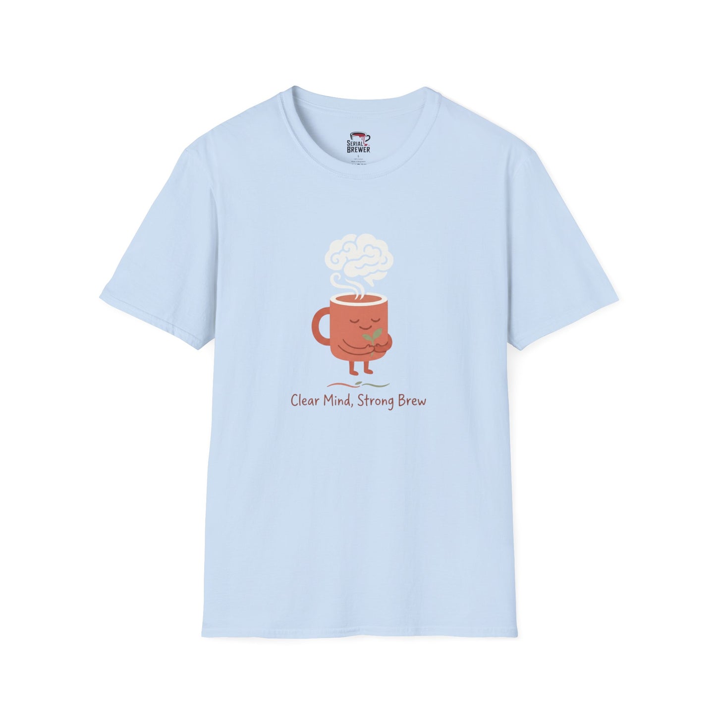 Coffee Mug T-Shirt — Cute Steaming Mug Graphic Tee (Calm Mind, Strong Brew)
