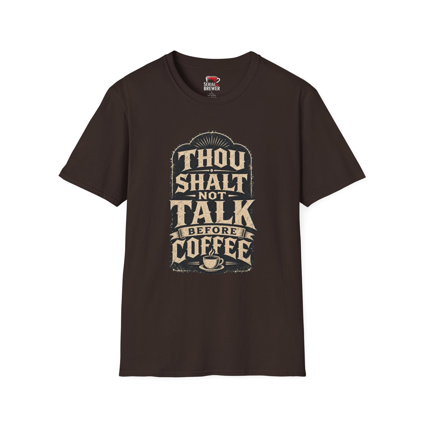 Thou Shalt Not Talk Before Coffee T-Shirt