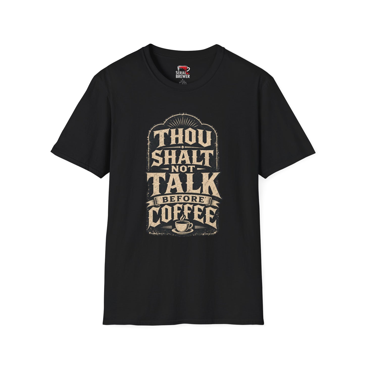 Thou Shalt Not Talk Before Coffee T-Shirt