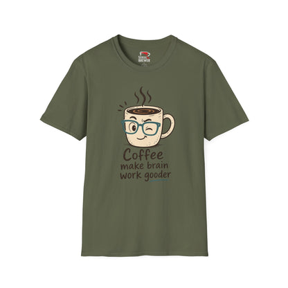 Coffee Tee — "Coffee Make Brain Work Gooder" Cute Winking Mug Graphic T-Shirt