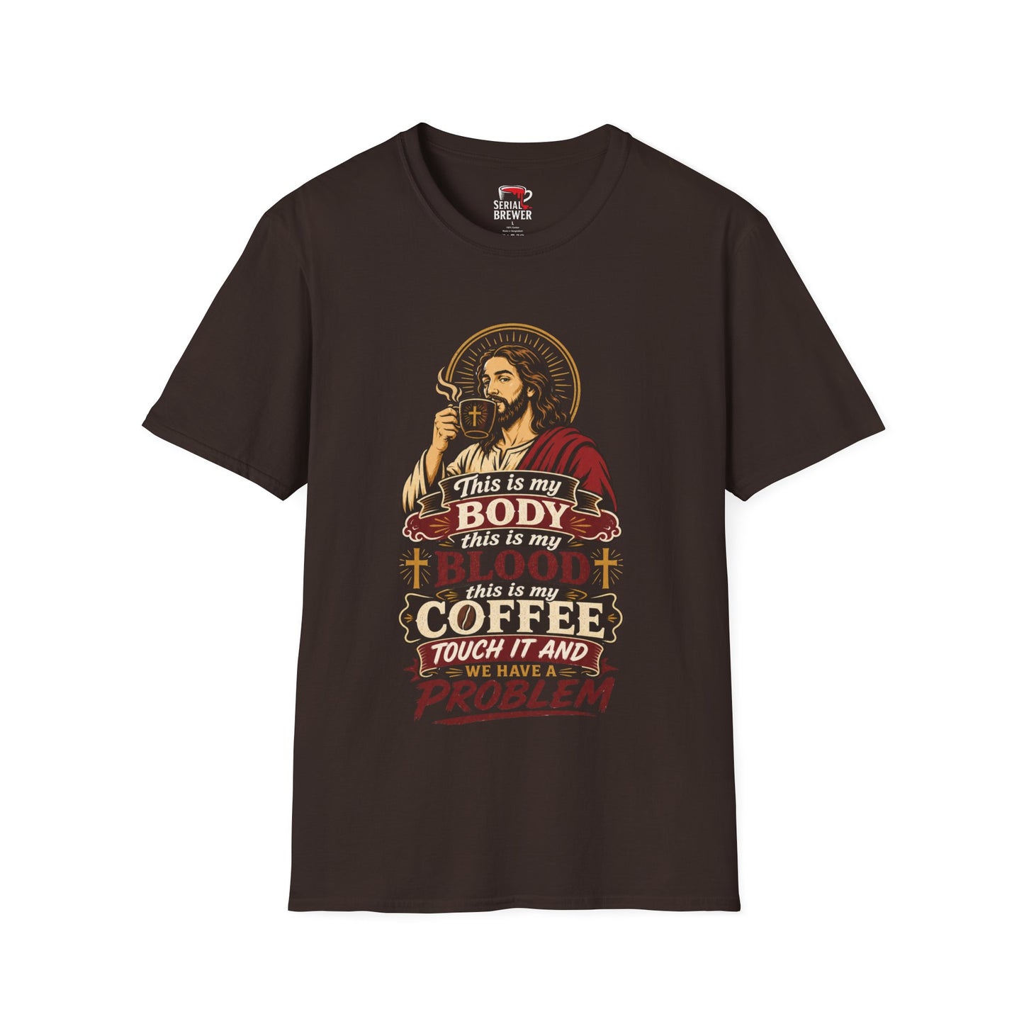 Jesus Coffee T‑Shirt — “This Is My Body, This Is My Blood… This Is My Coffee” Christian Humor Tee
