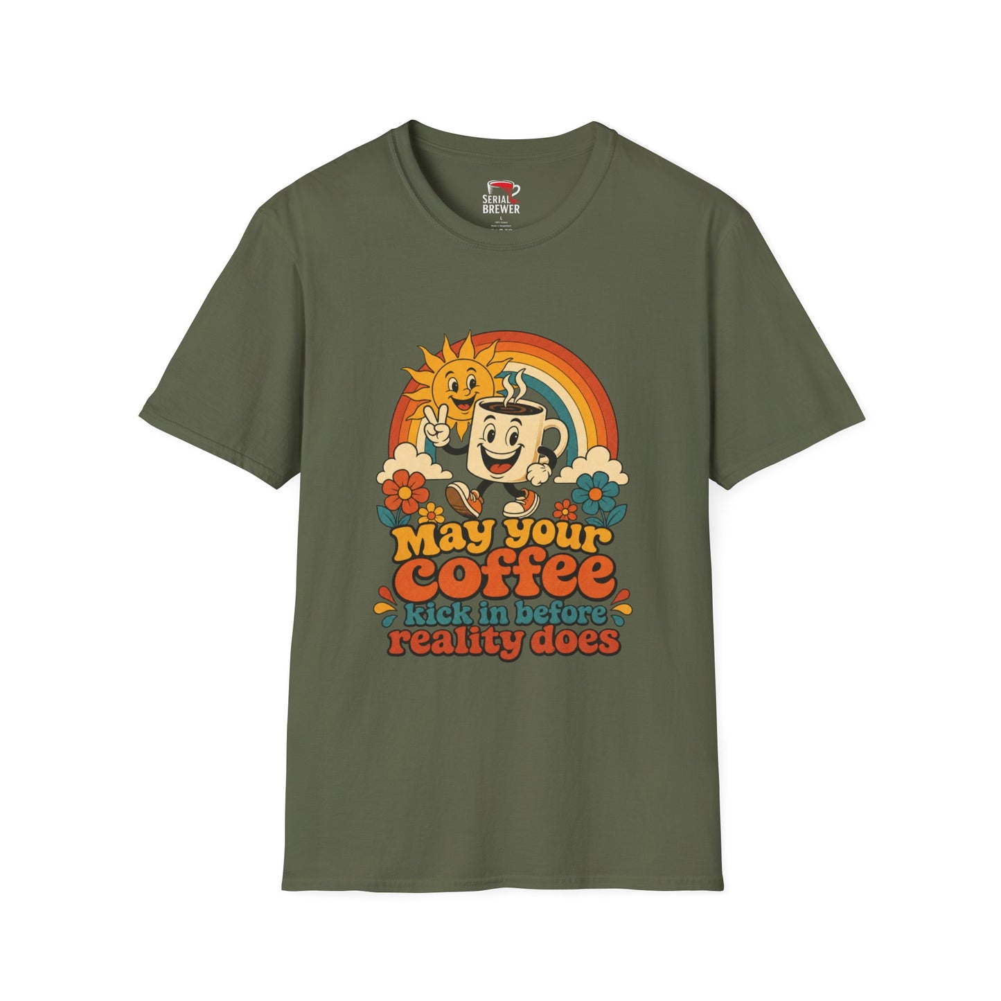 Retro Coffee Tee - "May Your Coffee Kick In Before Reality Does"