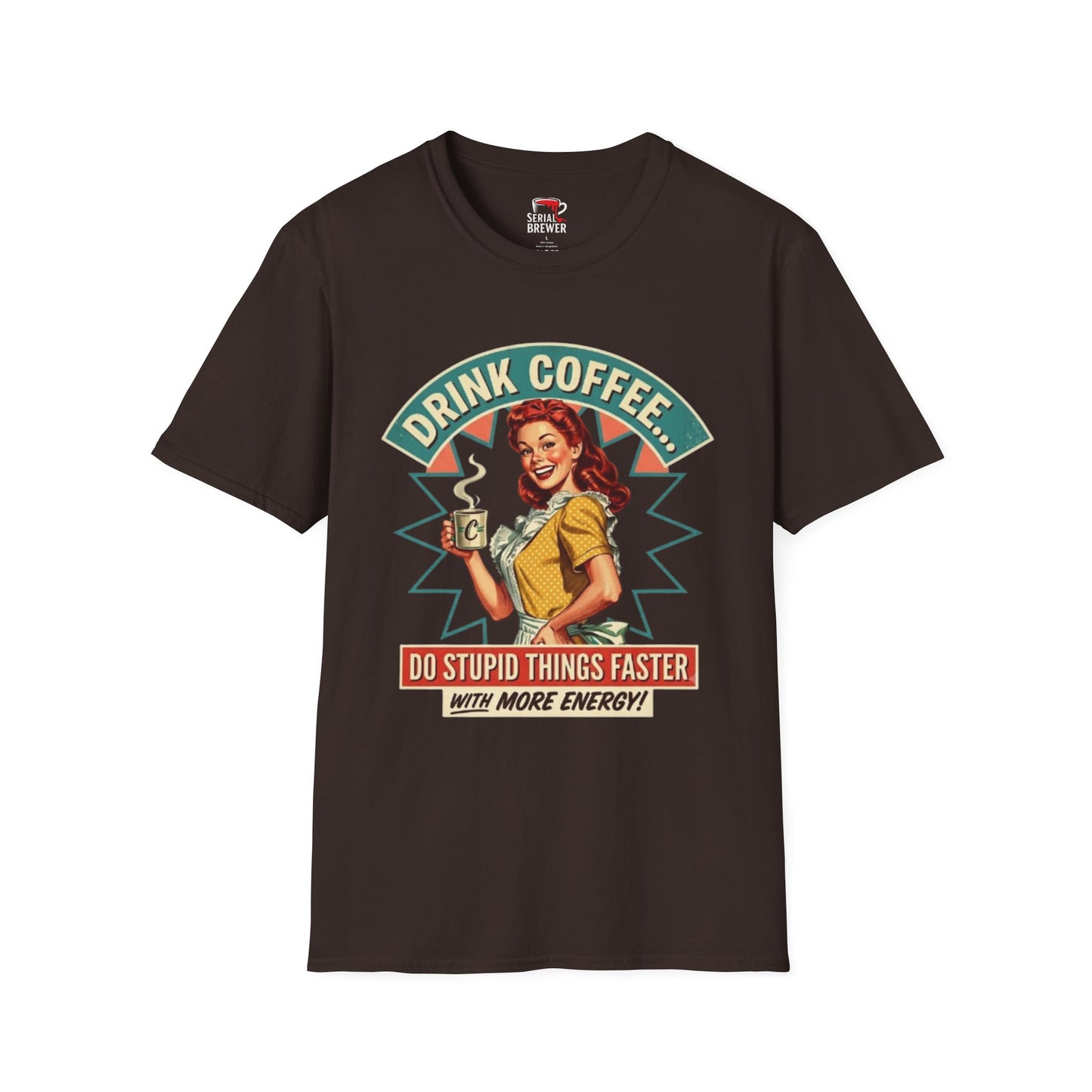 Drink Coffee Retro Tee — "Drink Coffee... Do Stupid Things Faster" Vintage Coffee T-Shirt