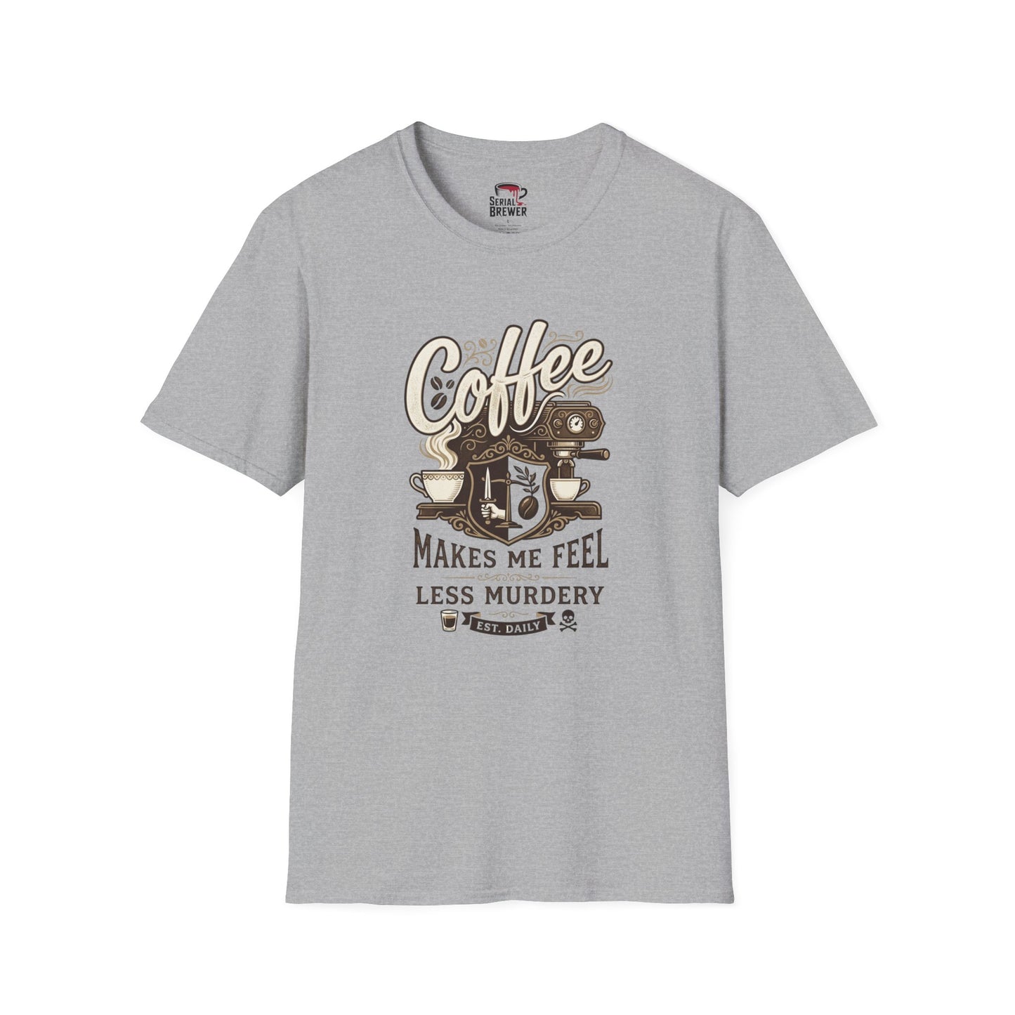Coffee T-Shirt — "Coffee Makes Me Feel Less Murdery" Vintage Espresso Machine Tee