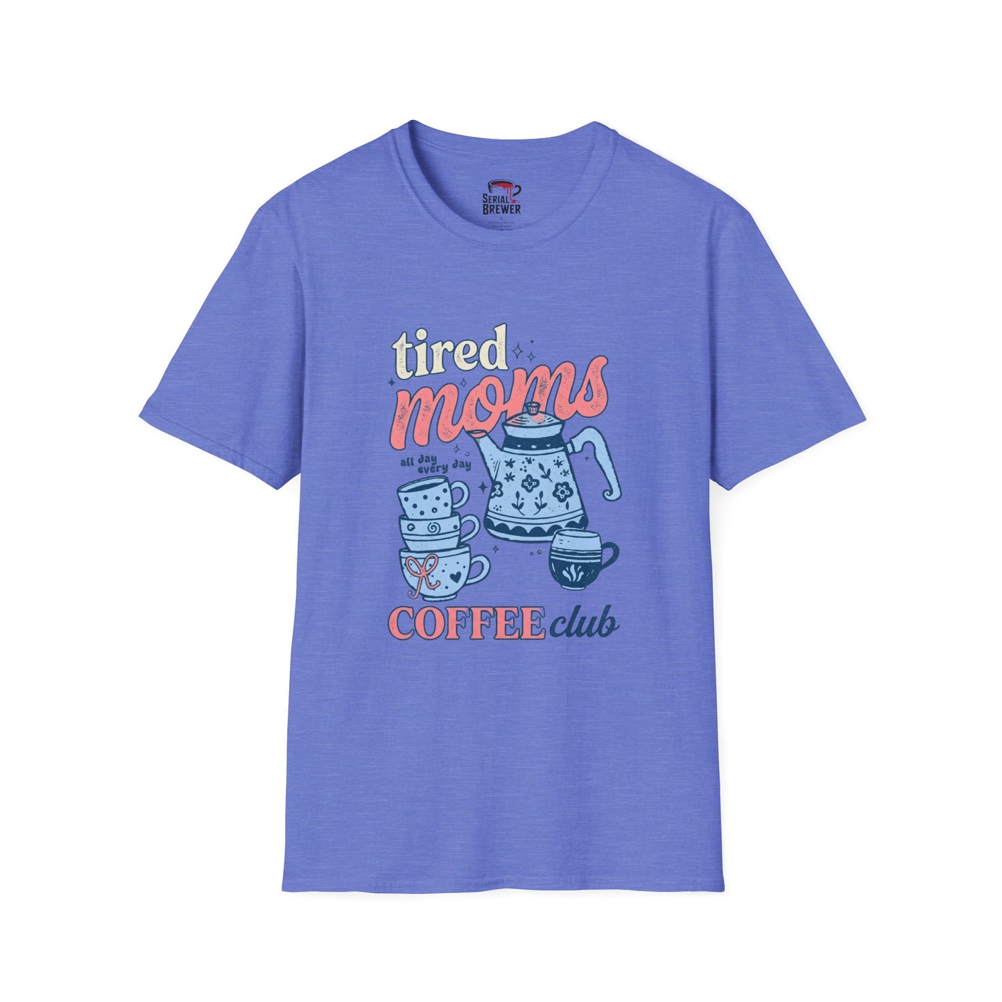 T-Shirt — "Tired Moms Coffee Club" Graphic Tee