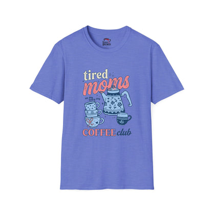 T-Shirt — "Tired Moms Coffee Club" Graphic Tee