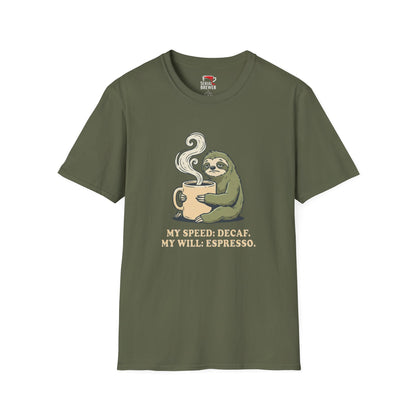 Coffee Sloth T-Shirt — “My Speed: Decaf, My Will: Espresso” Cute Relaxed Tee