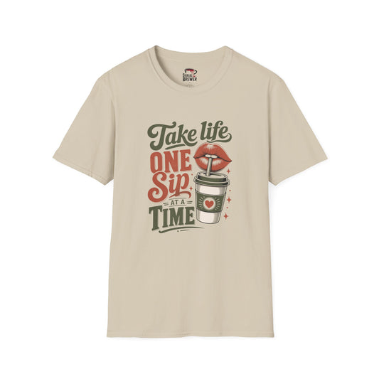 "Take Life One Sip at a Time" Coffee Tee