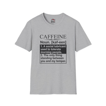 Caffeine Definition T-Shirt — Funny Coffee Lover Tee ("A social lubricant used to tolerate morning people")