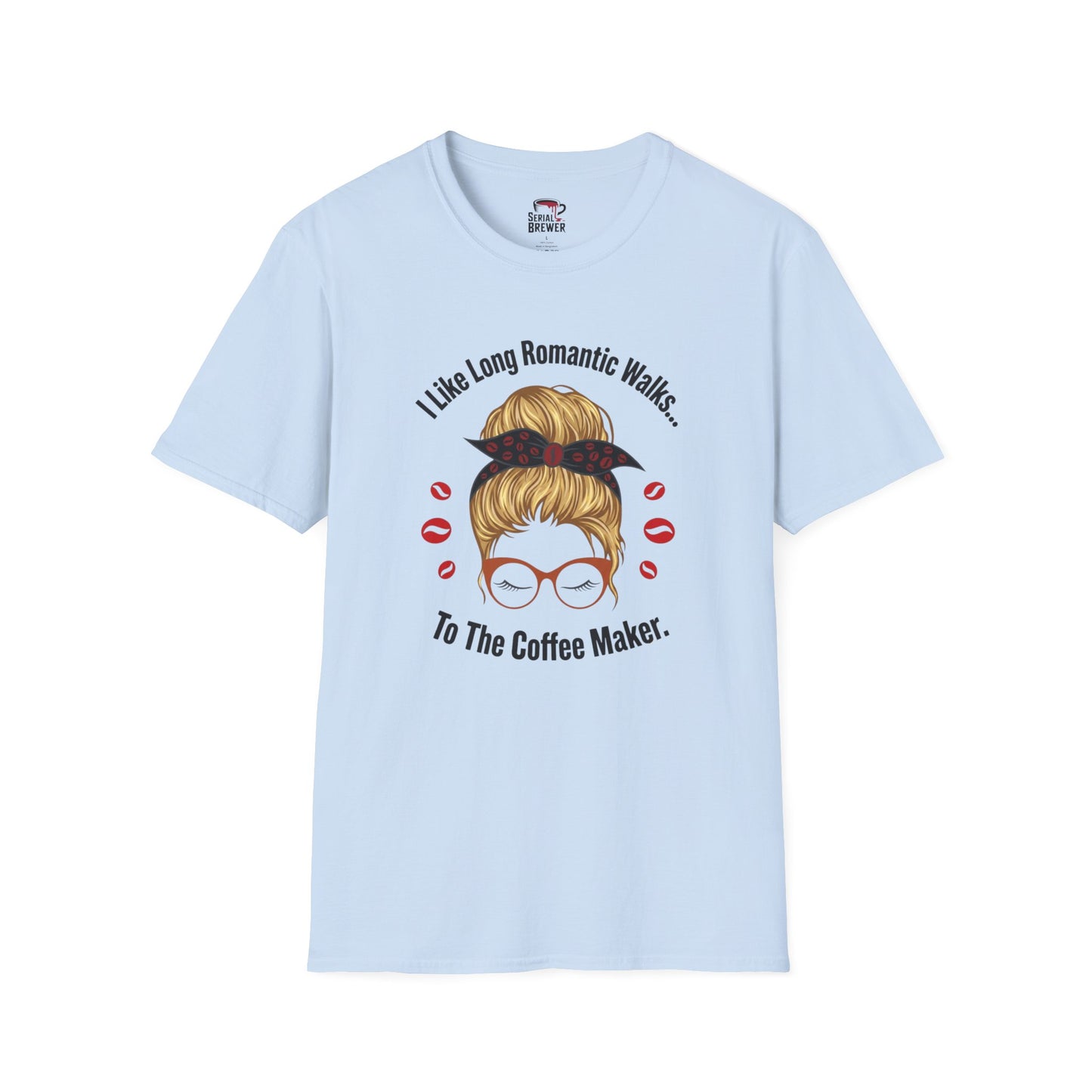 T‑Shirt: I Like Long Romantic Walks… To The Coffee Maker – Funny Coffee Lover Tee