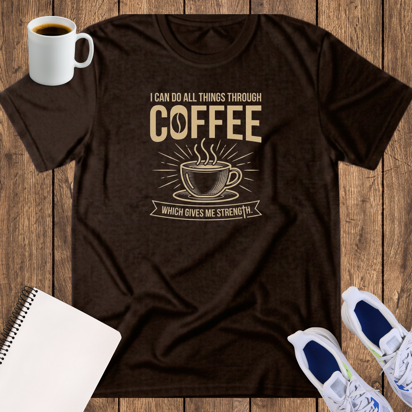 Coffee T‑Shirt — “I Can Do All Things Through Coffee” Vintage Coffee Lover Tee