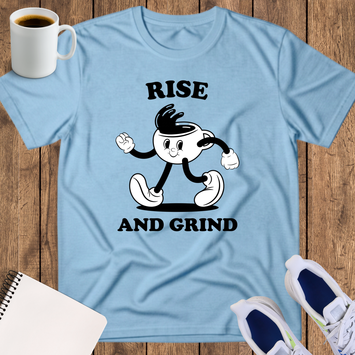Rise and Grind Coffee Tee