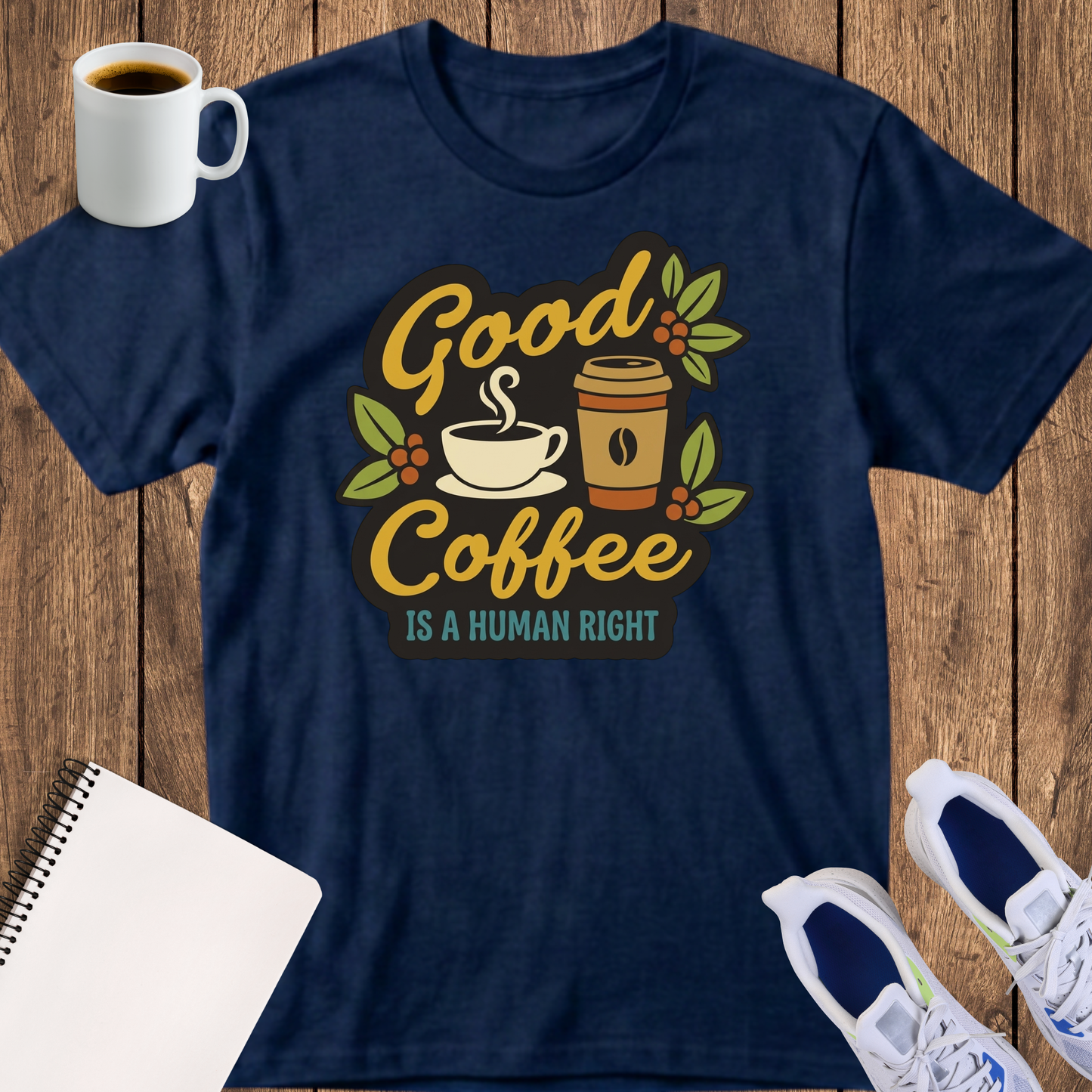Good Coffee T-Shirt — "Good Coffee is a Human Right" Vintage Coffee Tee