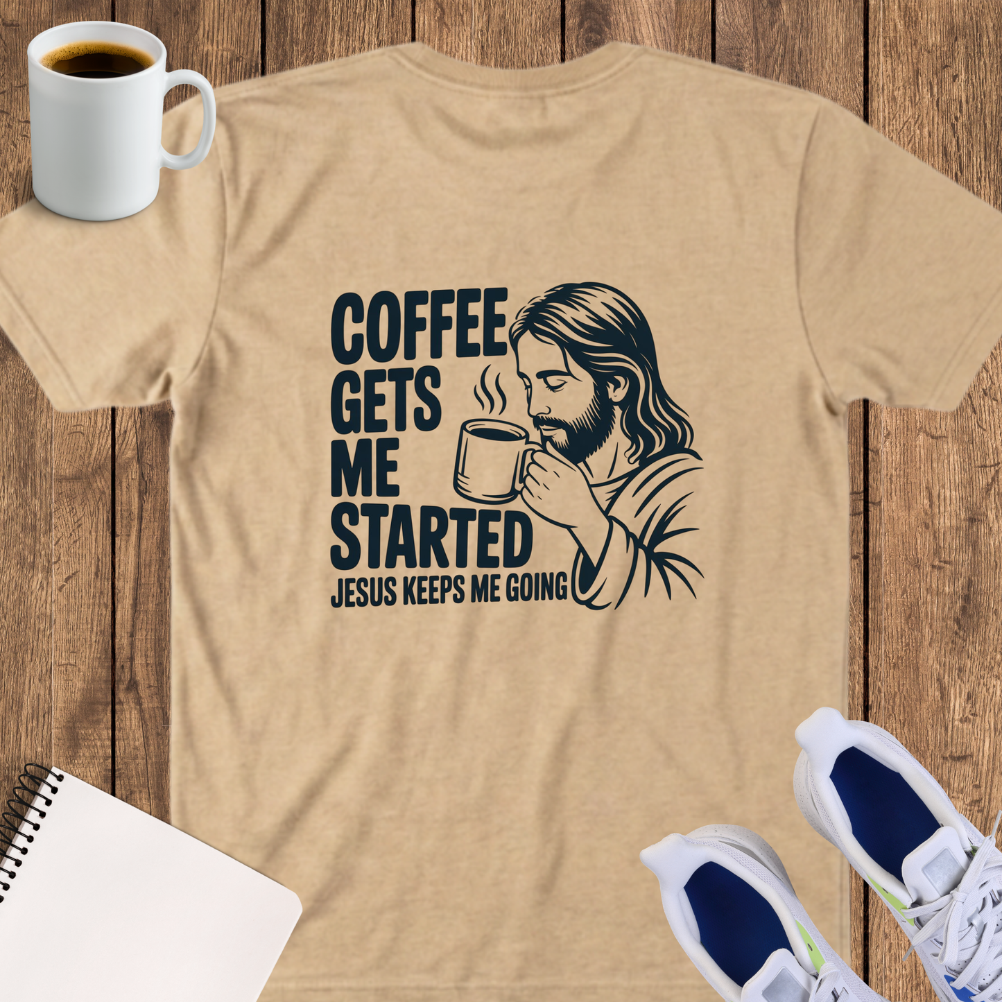 Christian Coffee T-Shirt — "Coffee Gets Me Started, Jesus Keeps Me Going"