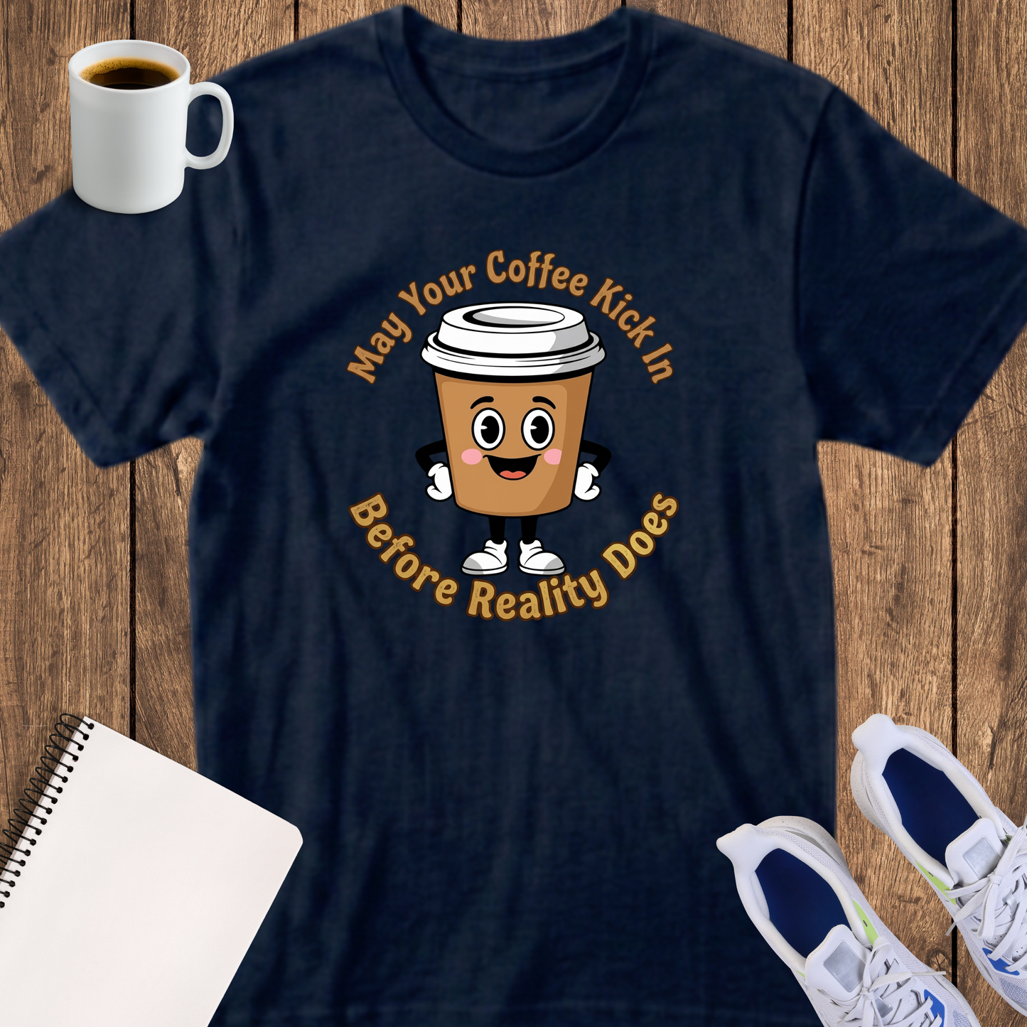 Before Reality Kicks In T-Shirt