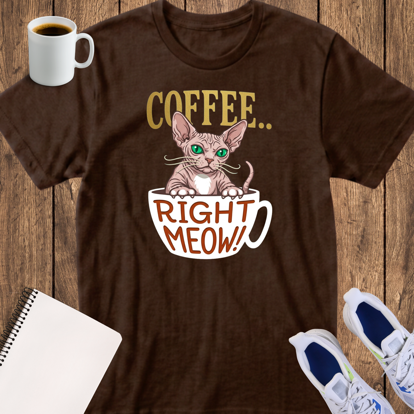 Coffee Right Meow T‑Shirt — Cute Sphynx Cat Coffee Tee for Cat Lovers