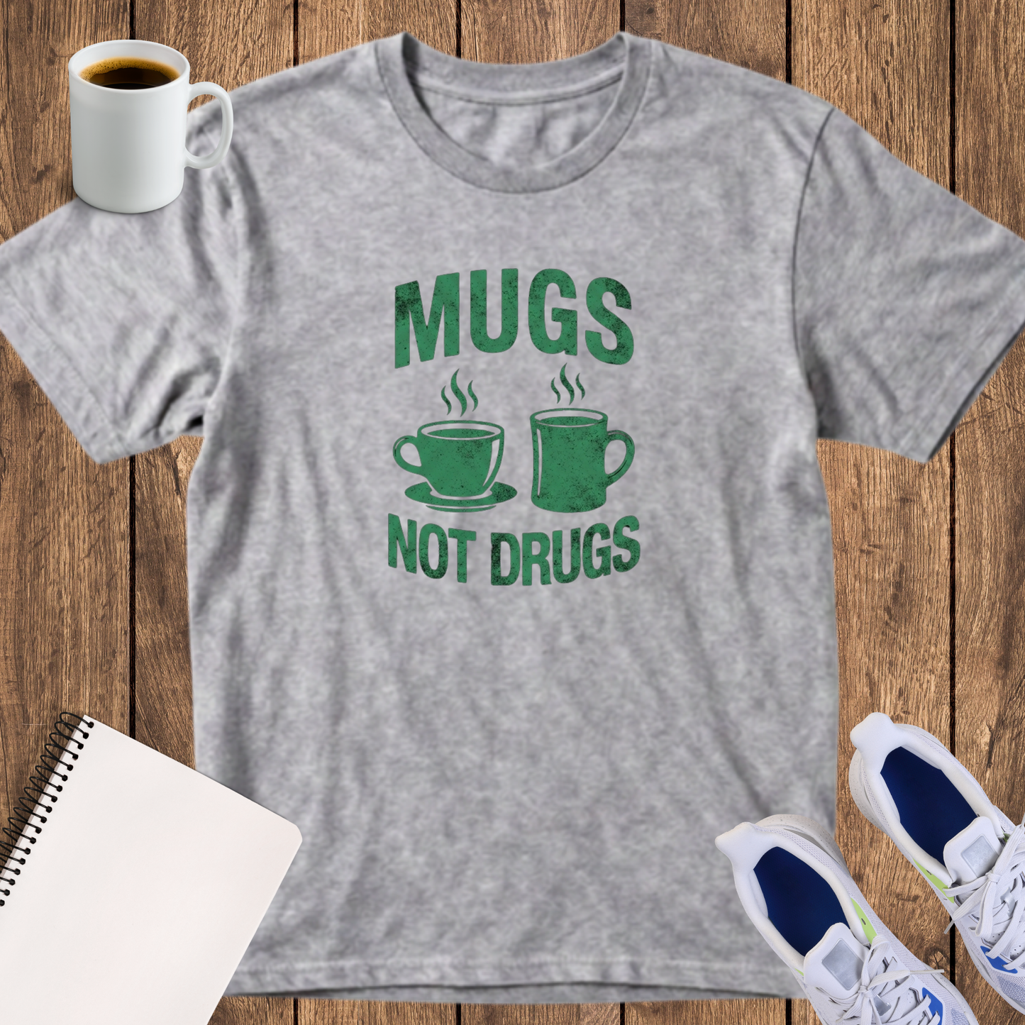 Mugs Not Drugs T-Shirt — Funny Coffee Lover Tee