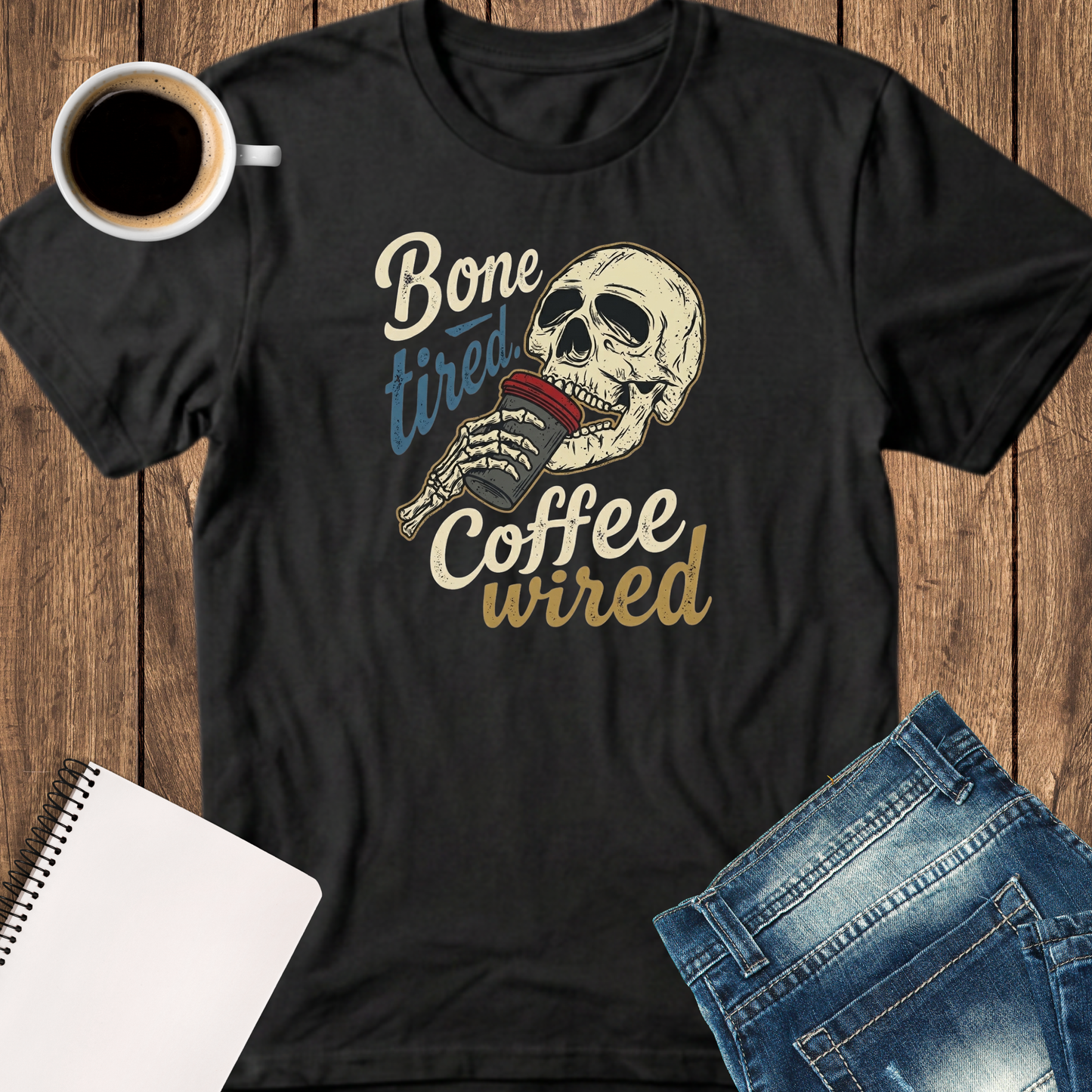 Bone Tired, Coffee Wired T-Shirt — Funny Skull Coffee Tee for Caffeine Lovers